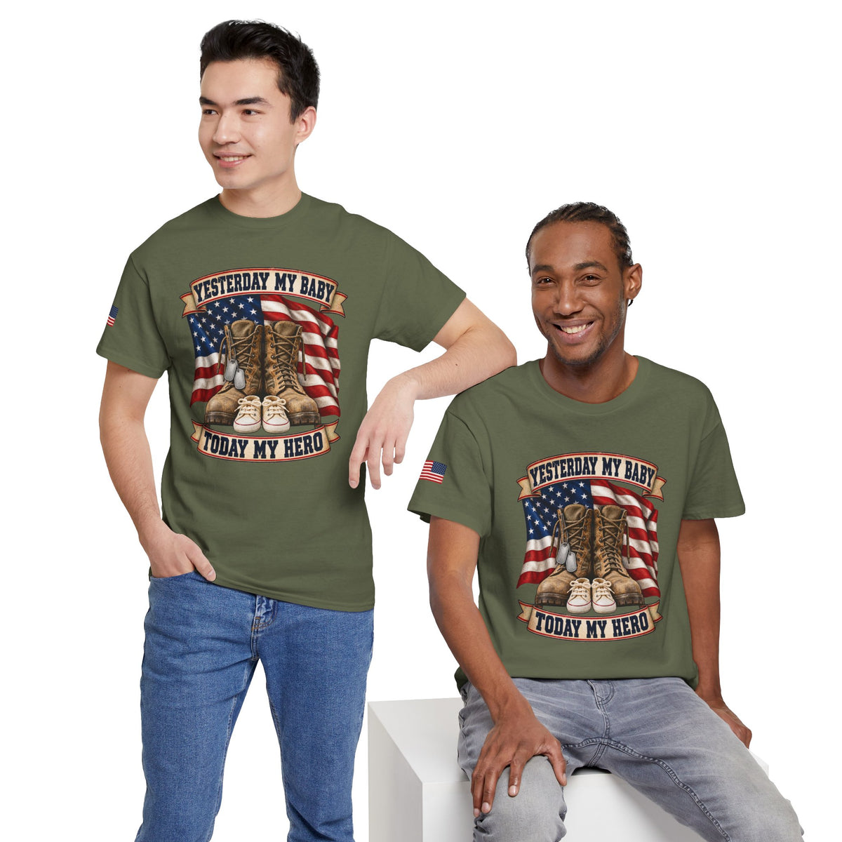 Yesterday My Baby, Today My Hero Military Tribute Tee