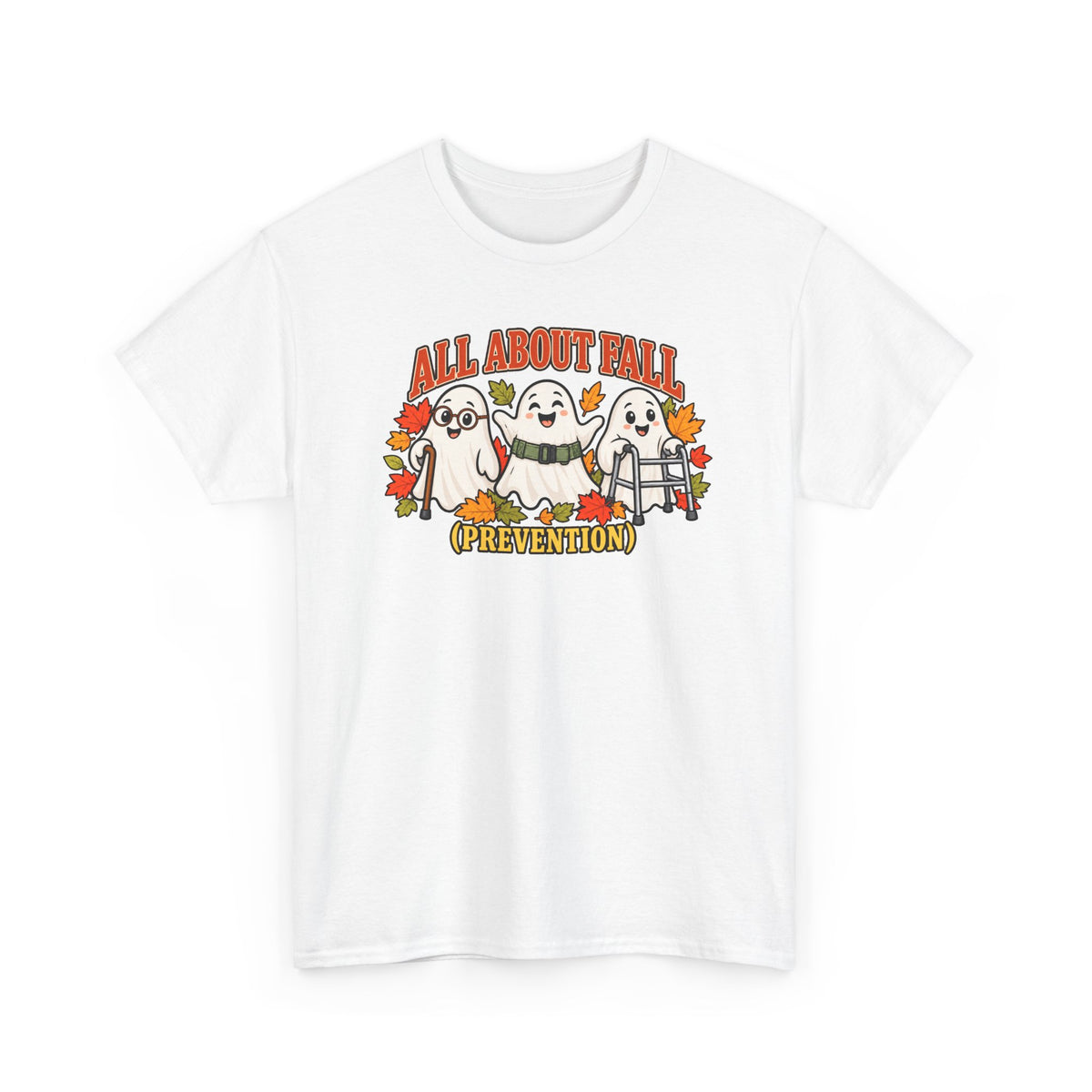 All About Fall (Prevention) Ghost Tee — Cute Halloween Autumn T-Shirt