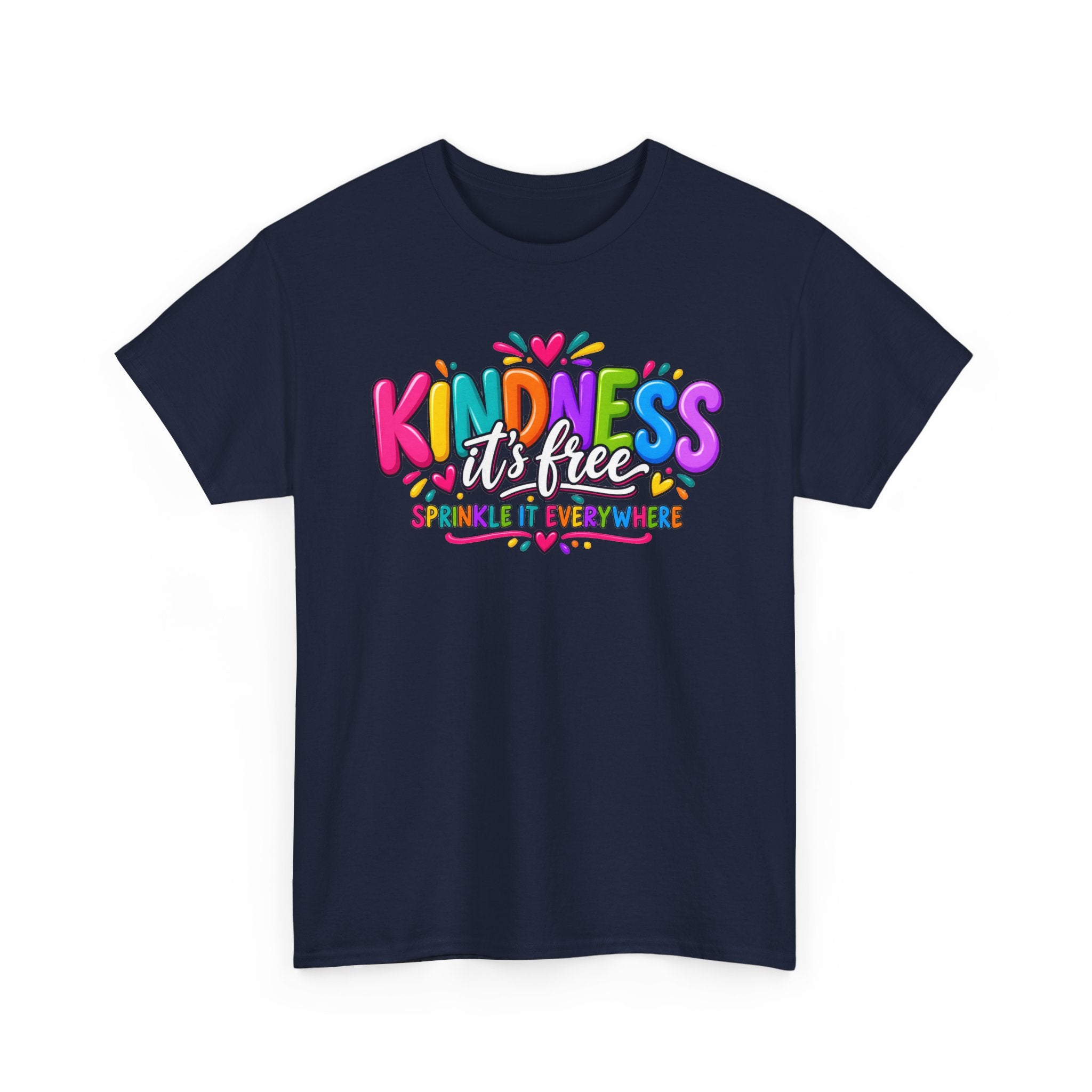 Kindness Is Free Rainbow Tee — Cute Positive Message T-Shirt