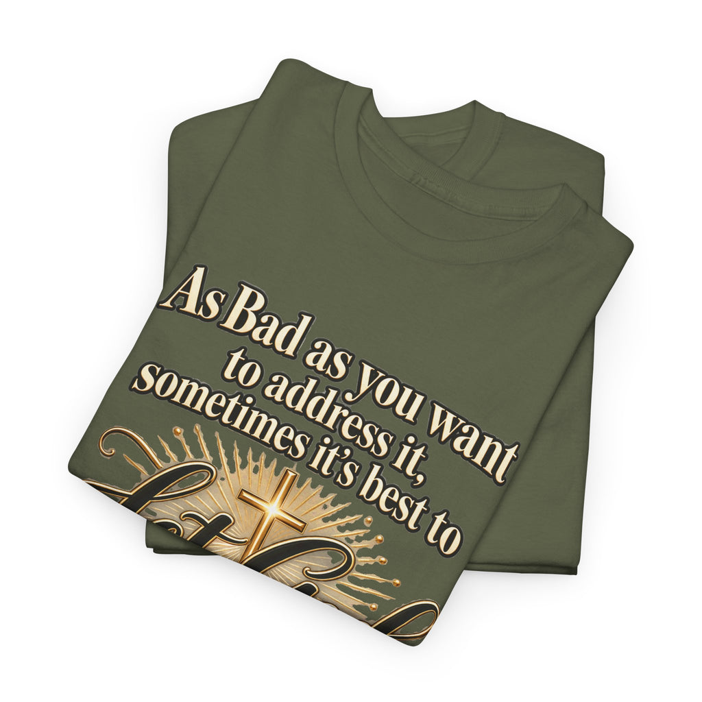 Let God Defend You Inspirational Christian T-Shirt