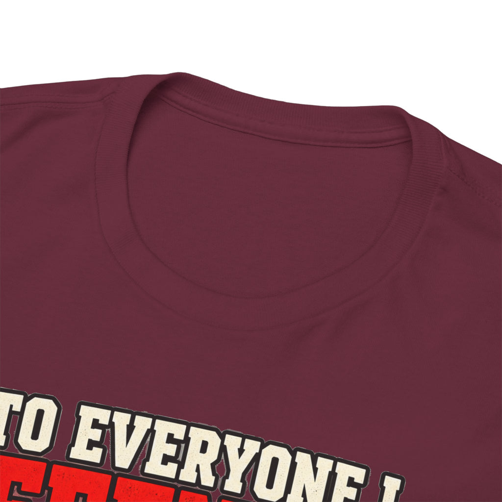 To Everyone I Offended This Year Funny New Year T-Shirt