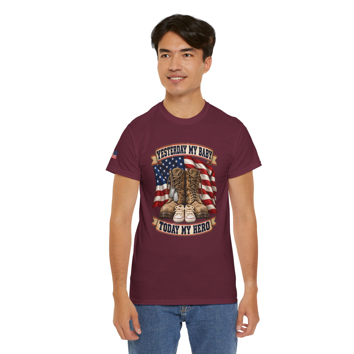 Yesterday My Baby, Today My Hero Military Tribute Tee