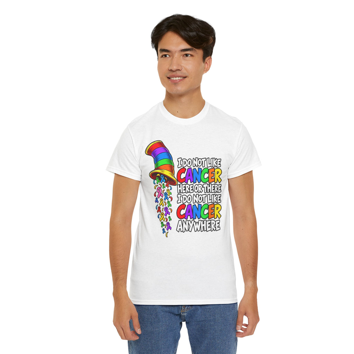 Cancer Awareness T-Shirt — “I Do Not Like Cancer Here or There” Rainbow Ribbon Tee