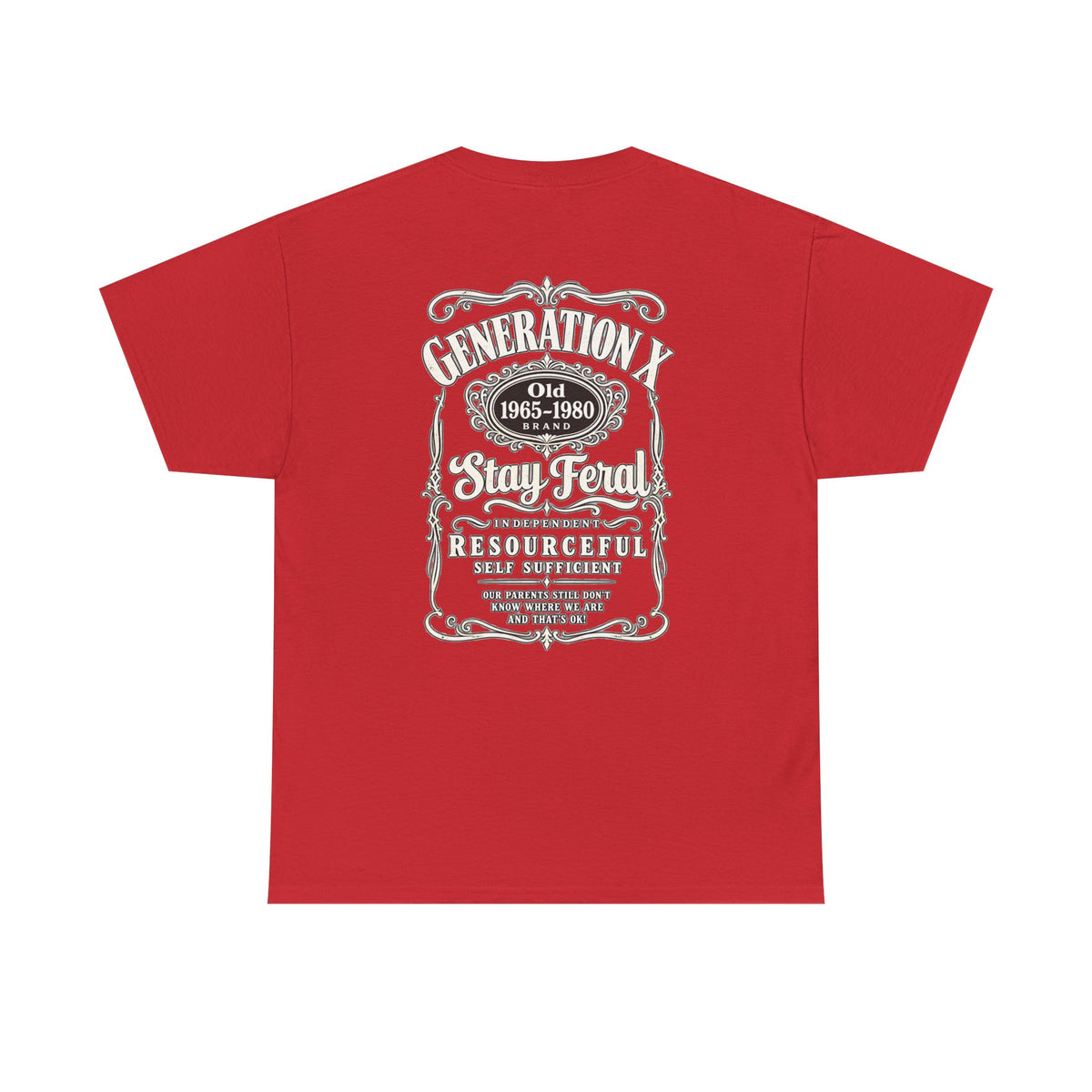 Generation X T‑Shirt — 'Stay Feral' Vintage Whiskey Label Tee (Born 1965–1980)