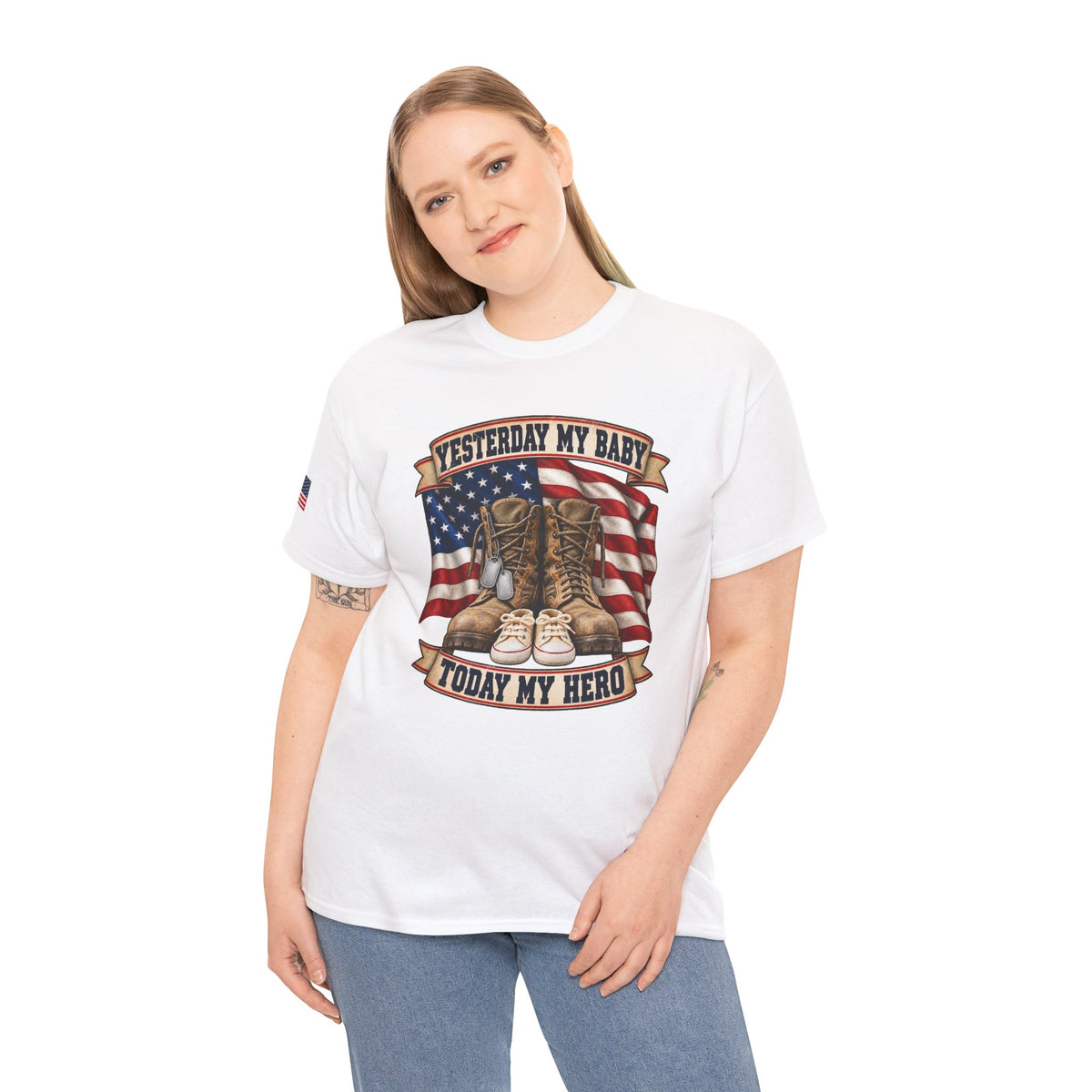 Yesterday My Baby, Today My Hero Military Tribute Tee