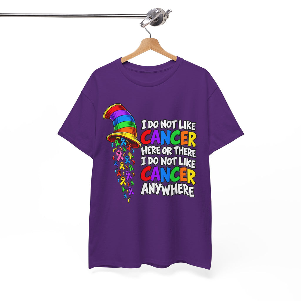 Cancer Awareness T-Shirt — “I Do Not Like Cancer Here or There” Rainbow Ribbon Tee