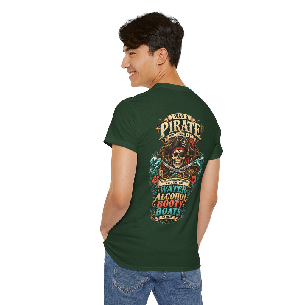 Pirate Skull Tee — "I Was a Pirate" Nautical Skull, Water • Alcohol • Booty • Boats Graphic T‑Shirt