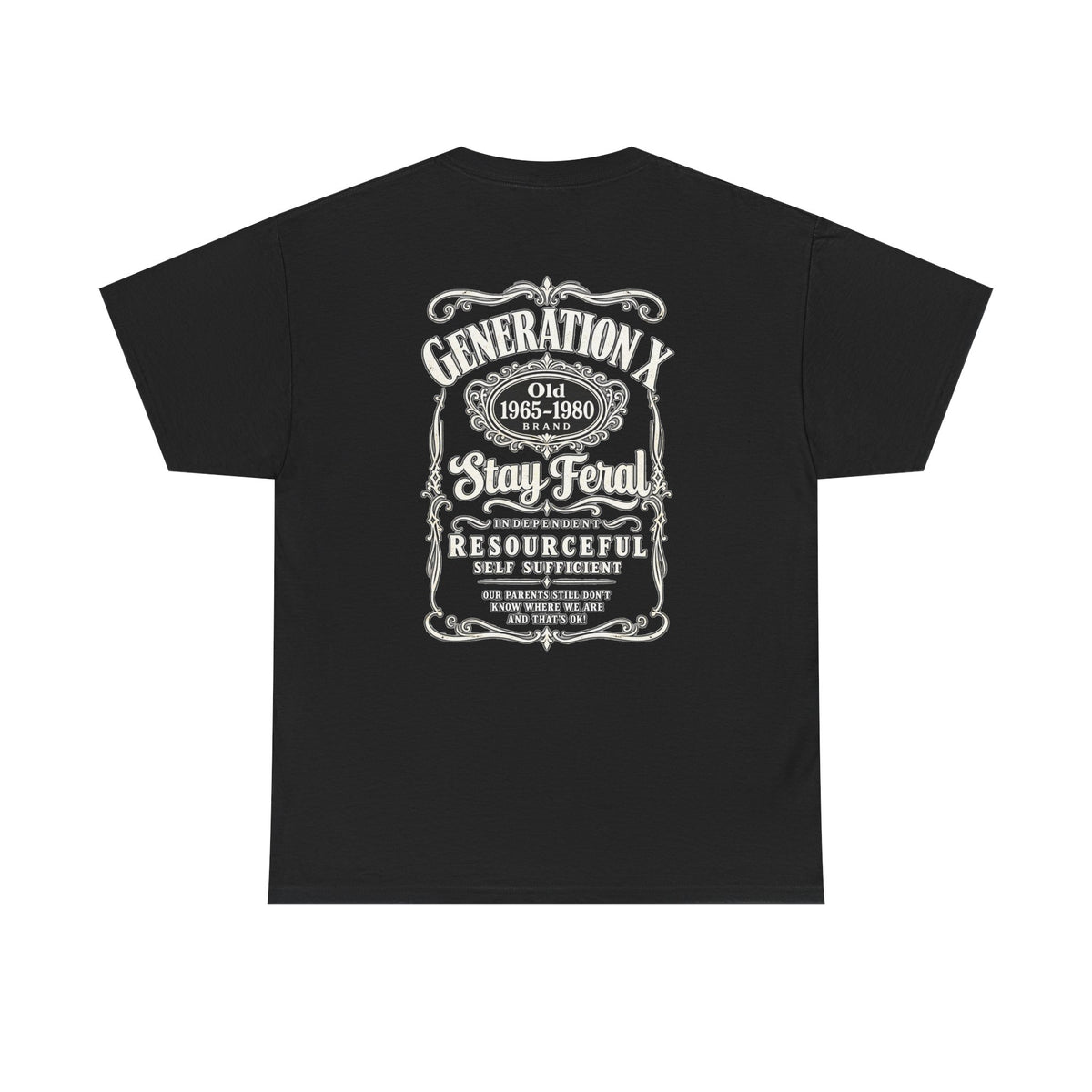 Generation X T‑Shirt — 'Stay Feral' Vintage Whiskey Label Tee (Born 1965–1980)