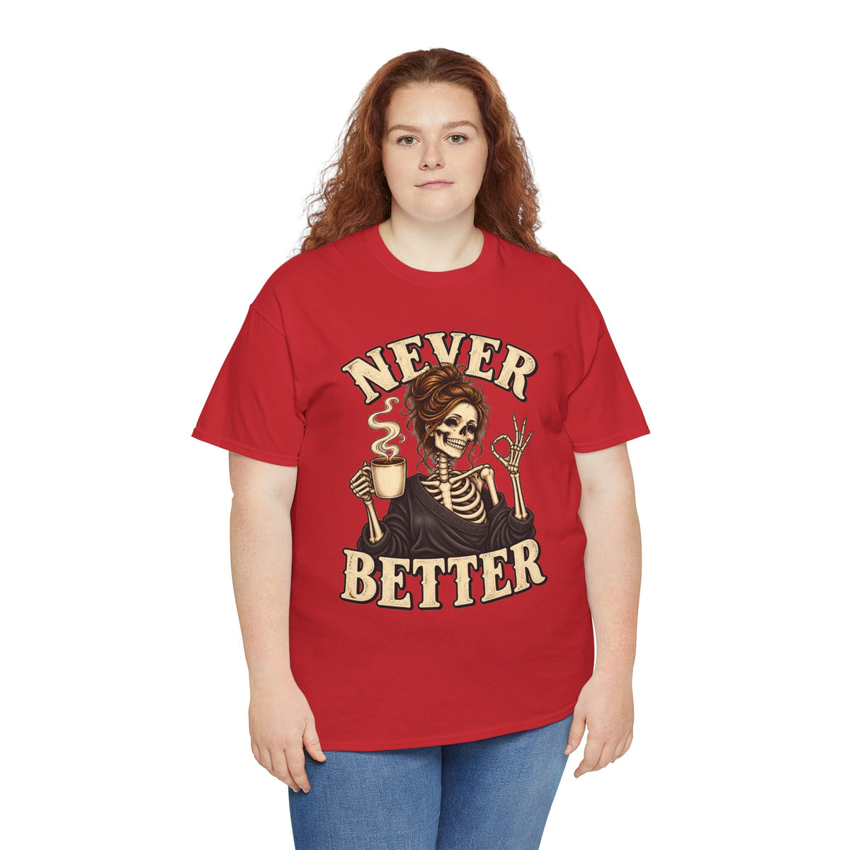 Never Better Skeleton Coffee Graphic Tee