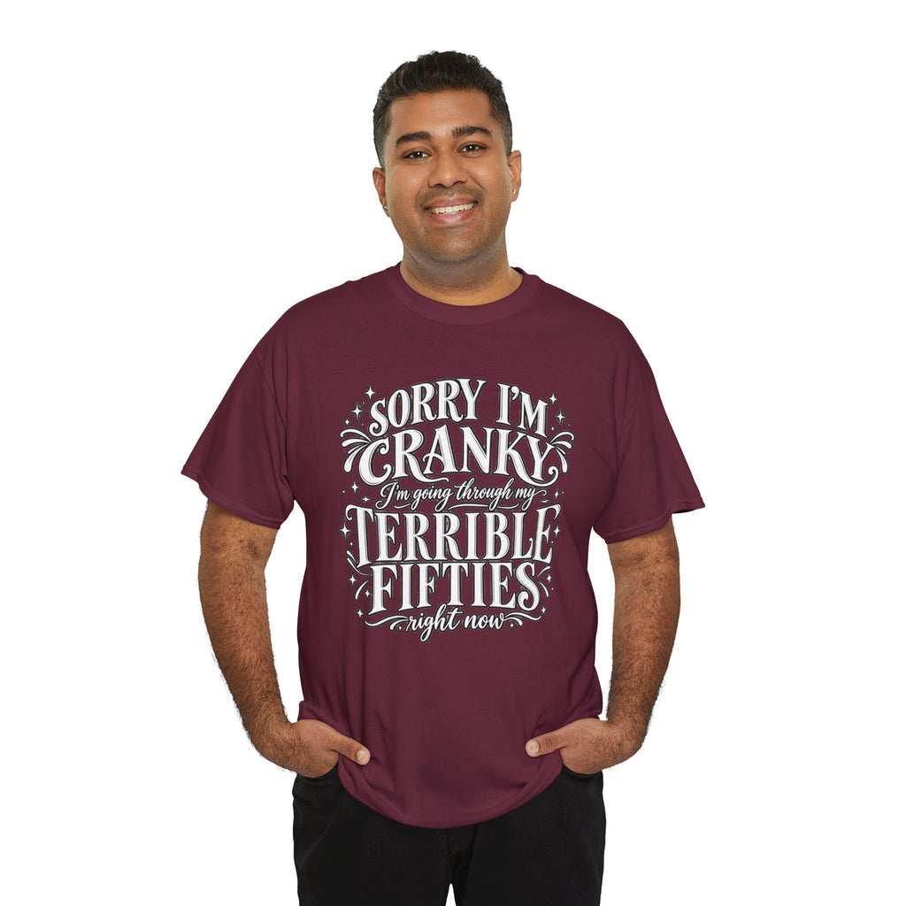 Sorry I'm Cranky—Terrible Fifties Funny Graphic Tee