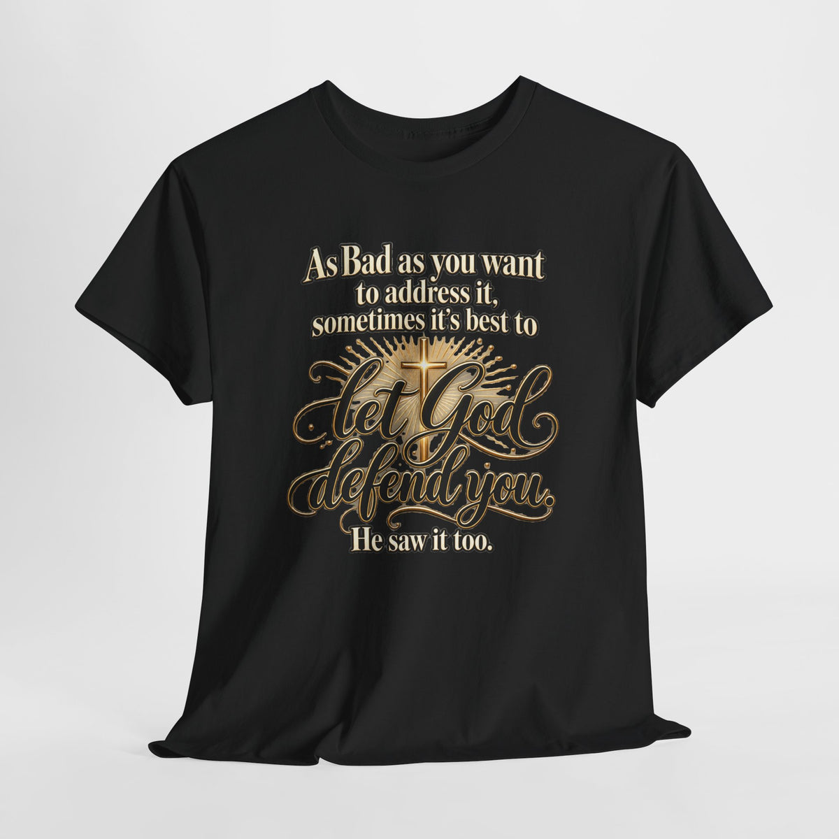 Let God Defend You Inspirational Christian T-Shirt