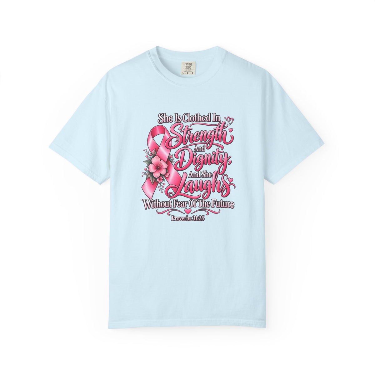 Breast Cancer Awareness T-Shirt — "She is Clothed in Strength" Pink Ribbon Tee