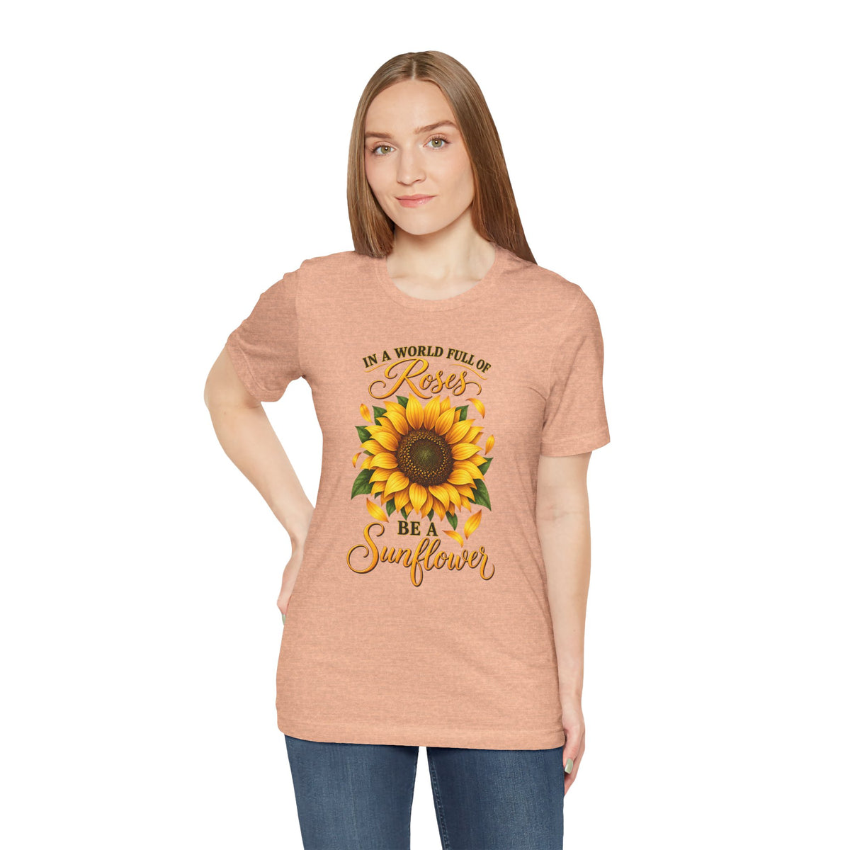 Be a Sunflower T-Shirt | Inspirational Floral Graphic
