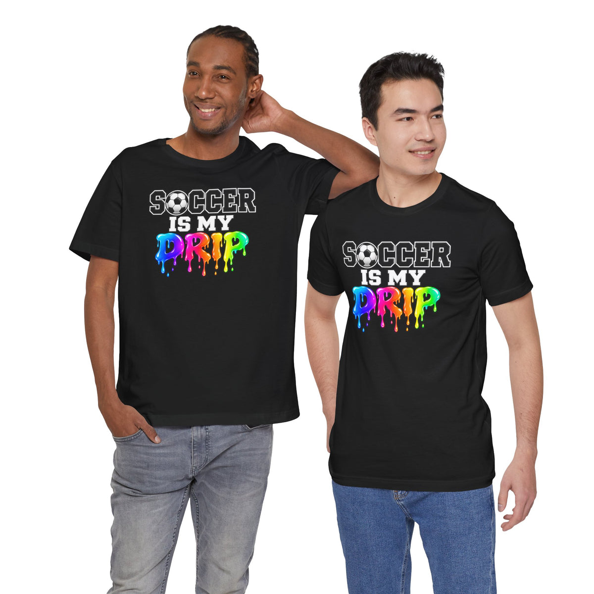 Soccer Is My Drip T-Shirt — Colorful Rainbow Drip Soccer Tee for Players & Fans