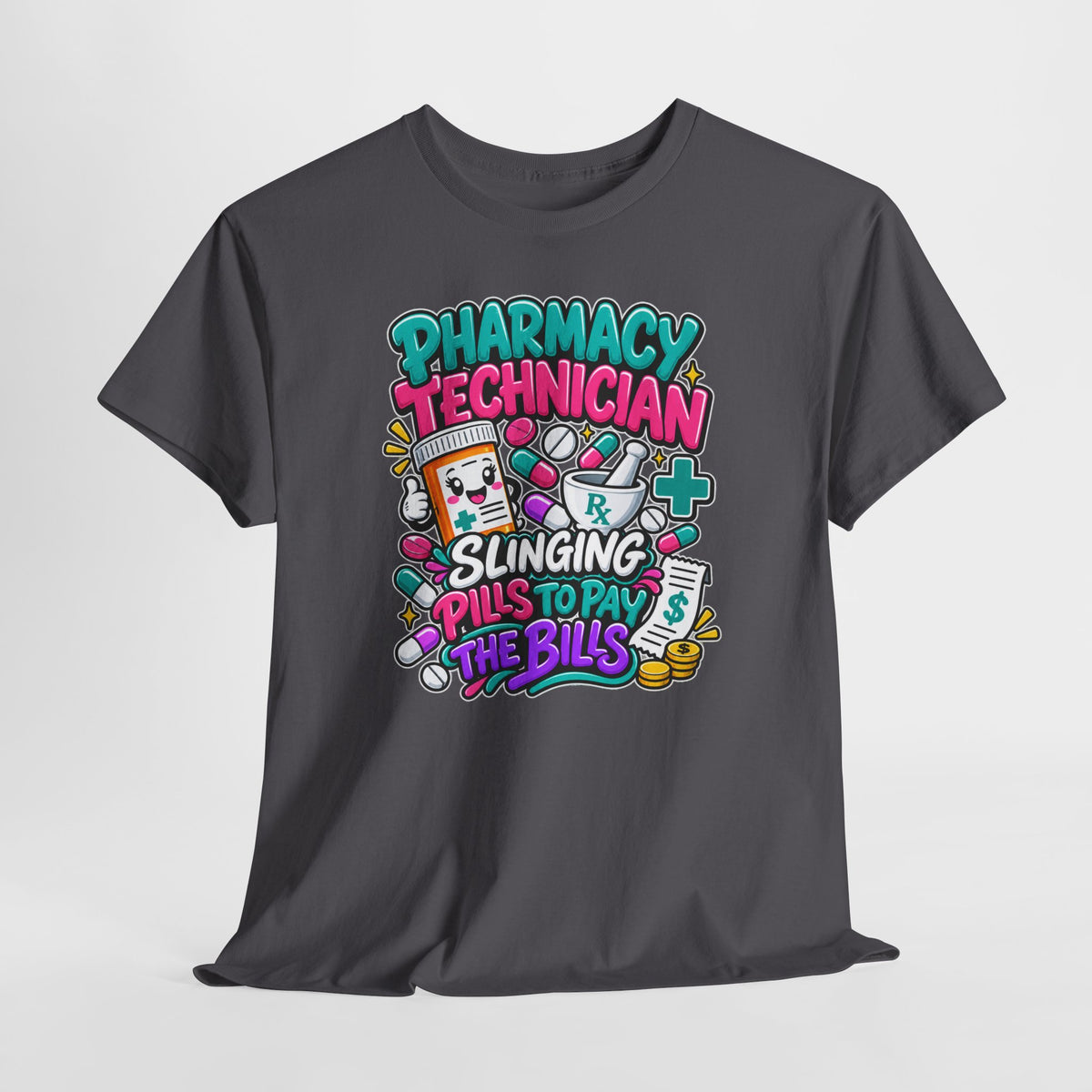 Pharmacy Technician T‑Shirt — "Slinging Pills to Pay the Bills" Graphic Tee
