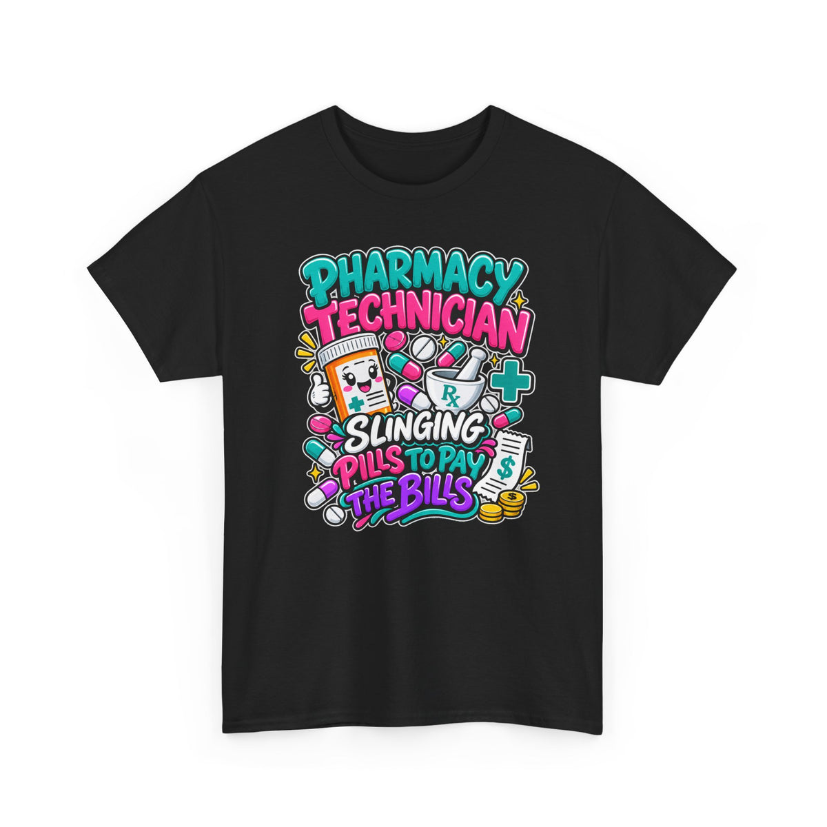 Pharmacy Technician T‑Shirt — "Slinging Pills to Pay the Bills" Graphic Tee