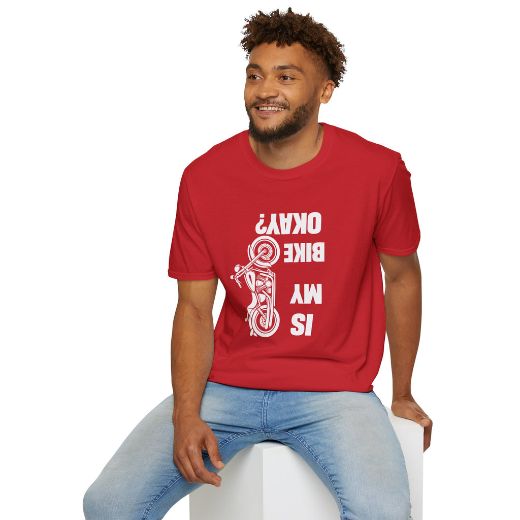 Motorcycle T‑Shirt — "Is My Bike Okay?" Bold Biker Tee