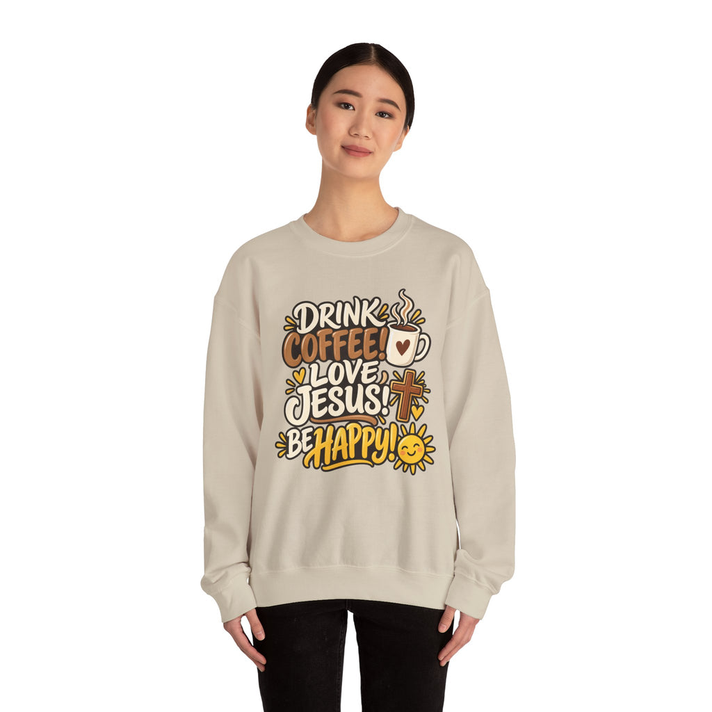 Coffee, Jesus & Be Happy Crewneck Sweatshirt
