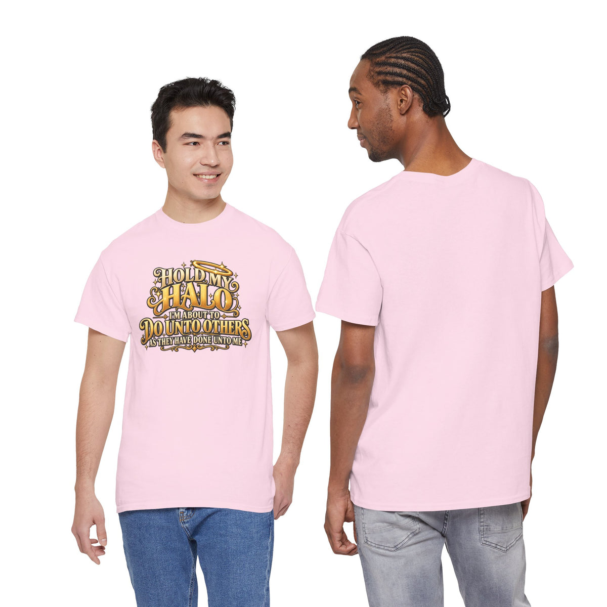 T-Shirt — "Hold My Halo I'm About To Do Unto Others" Vintage Faith Graphic Tee