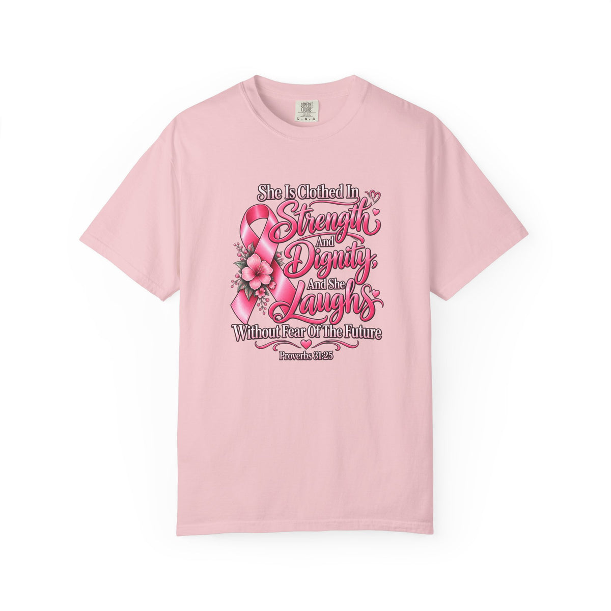 Breast Cancer Awareness T-Shirt — "She is Clothed in Strength" Pink Ribbon Tee