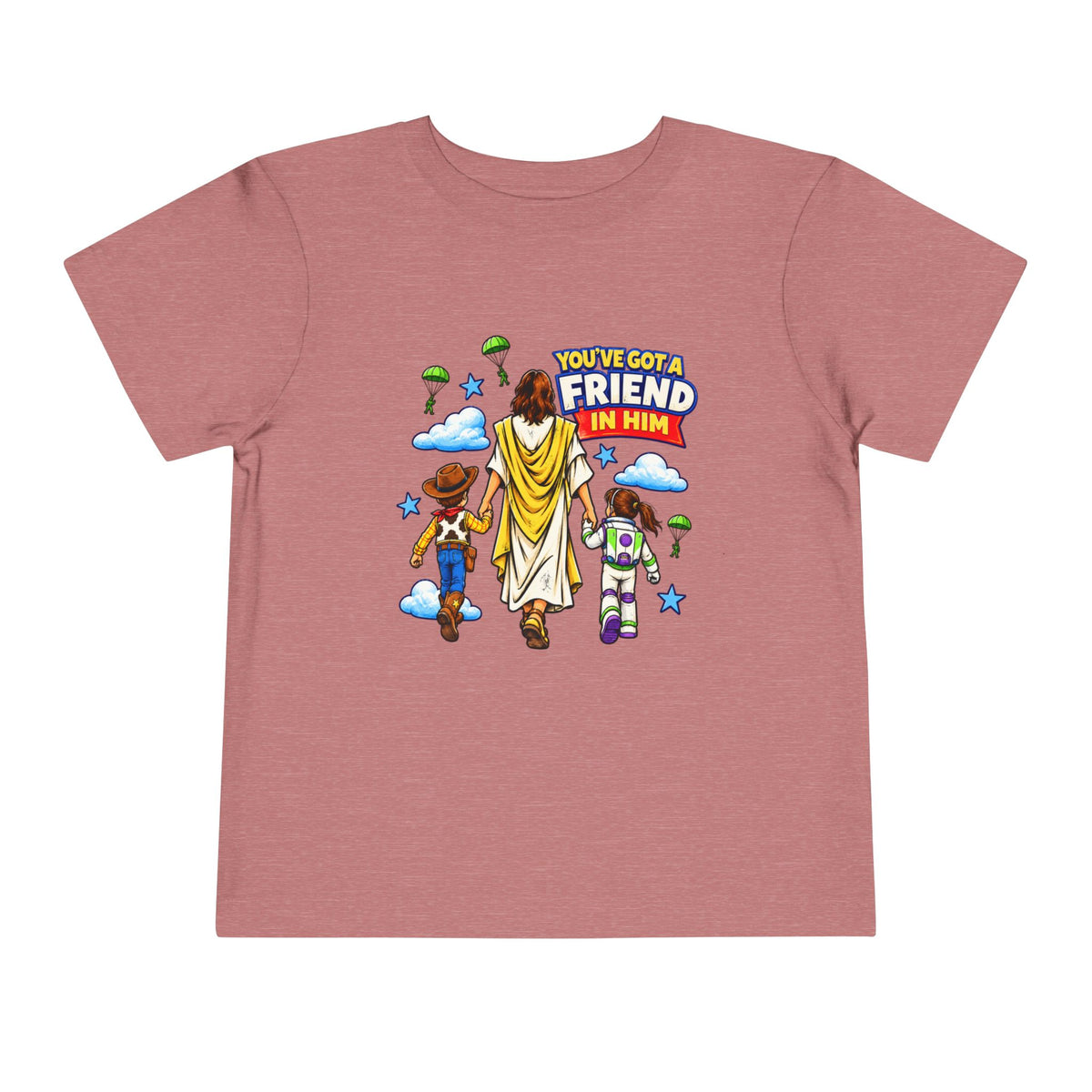 Toddler Tee — "You’ve Got a Friend in Him" Cartoon Faith & Toy Heroes Shirt