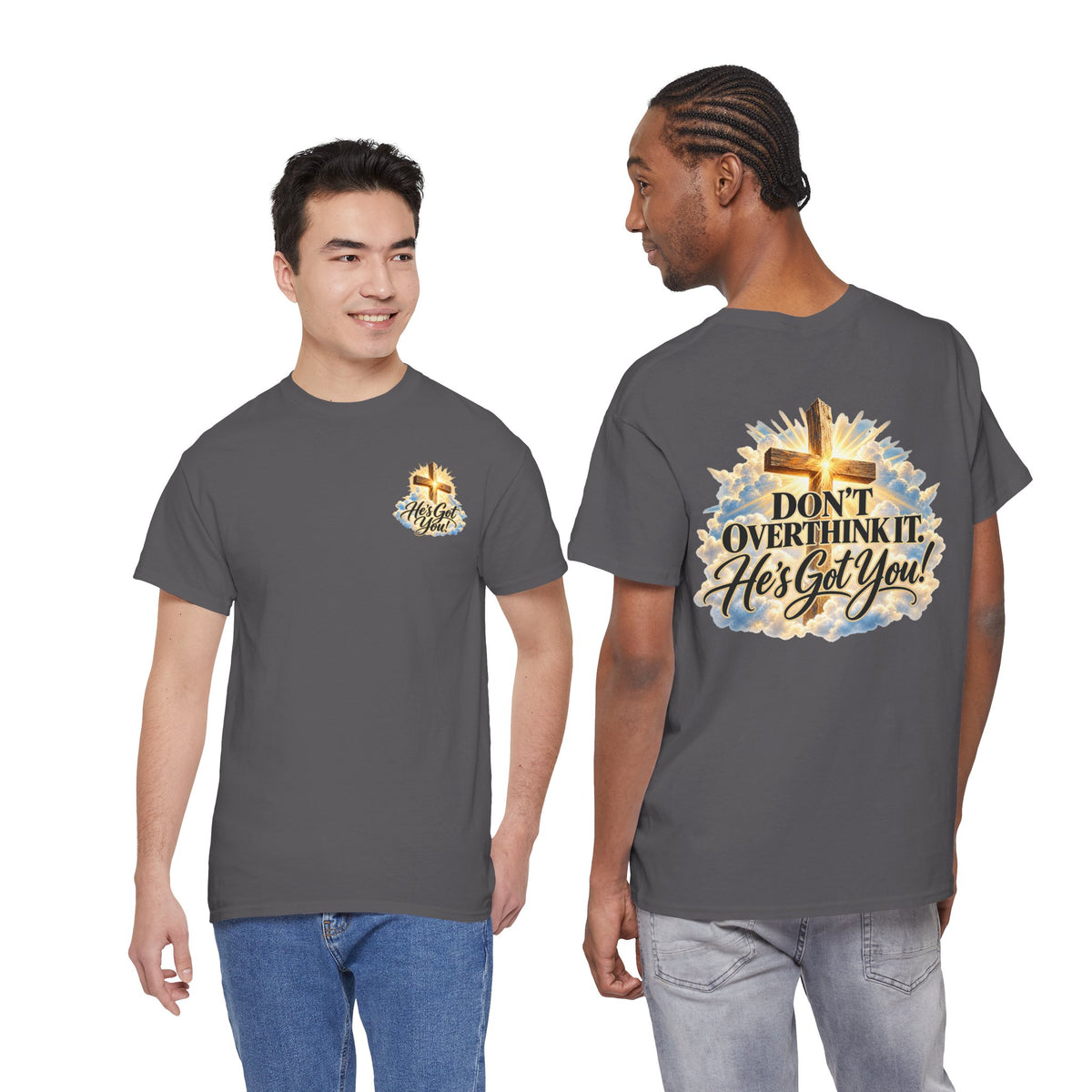 Don't Overthink It He's Got You Tee — Christian Cross Inspirational T‑Shirt