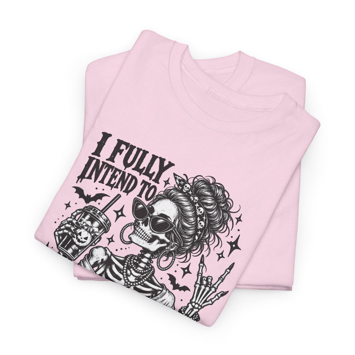 Haunted List Tee — "I Fully Intend to Haunt People When I Die" Graphic T-Shirt