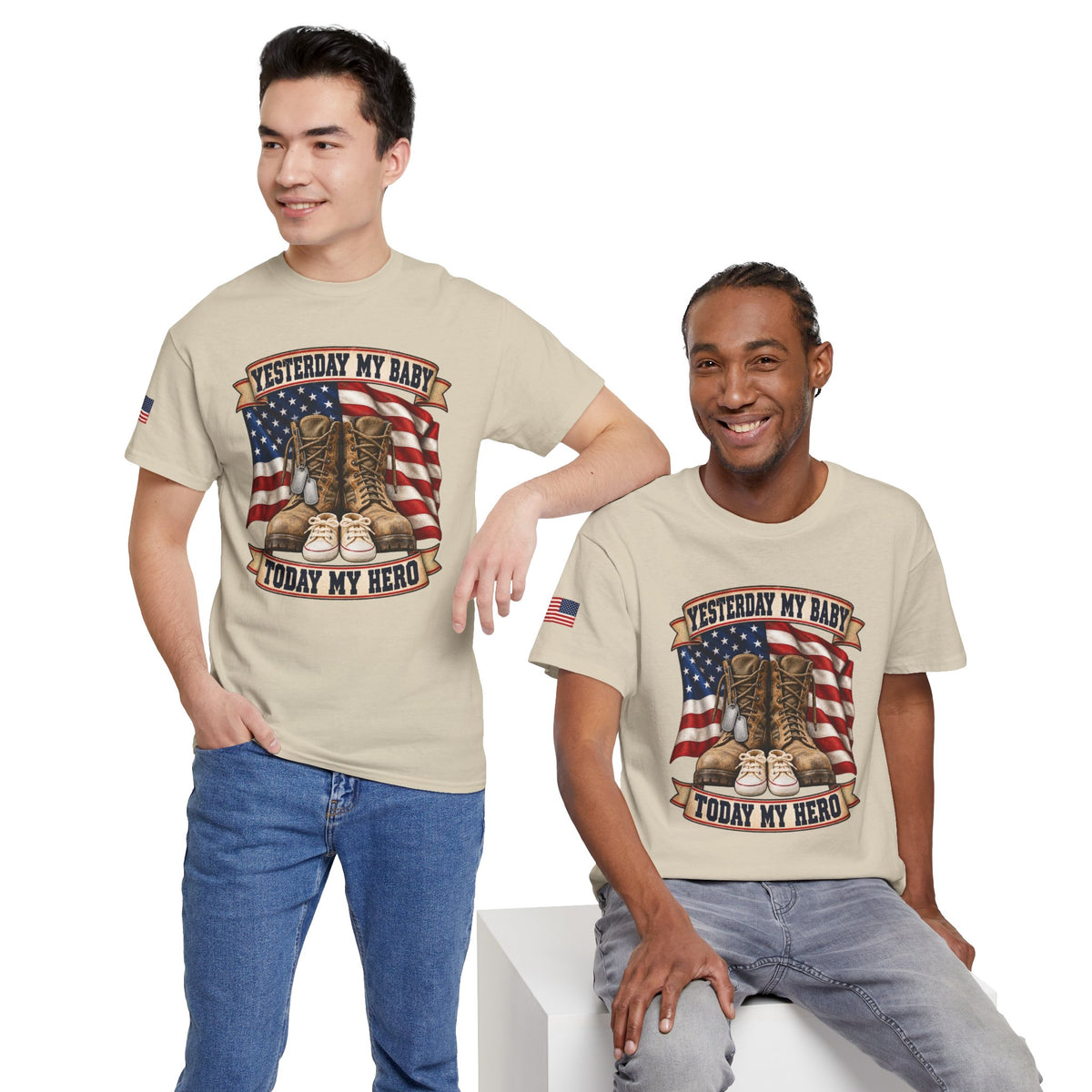 Yesterday My Baby, Today My Hero Military Tribute Tee