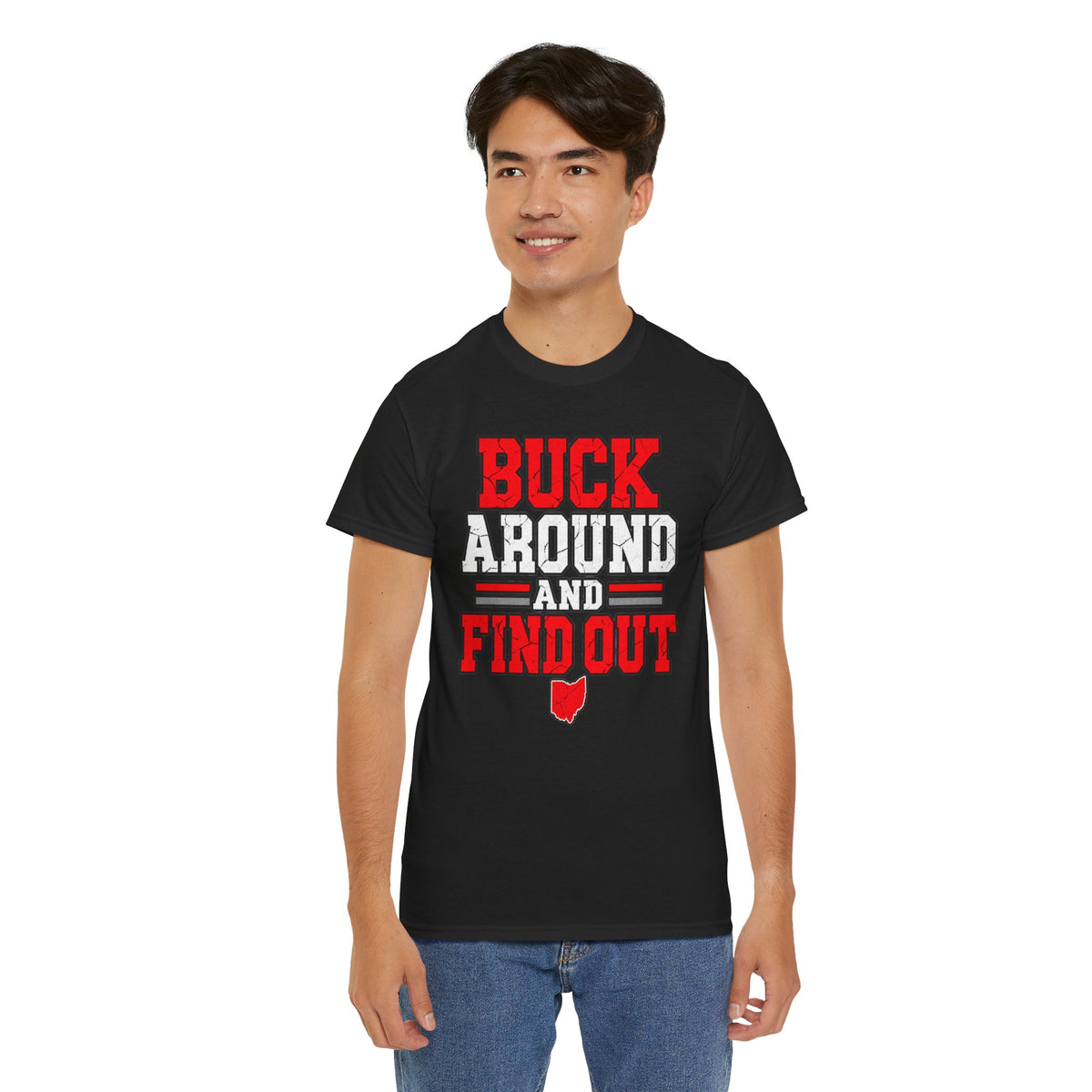 Buck Around and Find Out T‑Shirt — Funny Hunting / Ohio Pride Tee