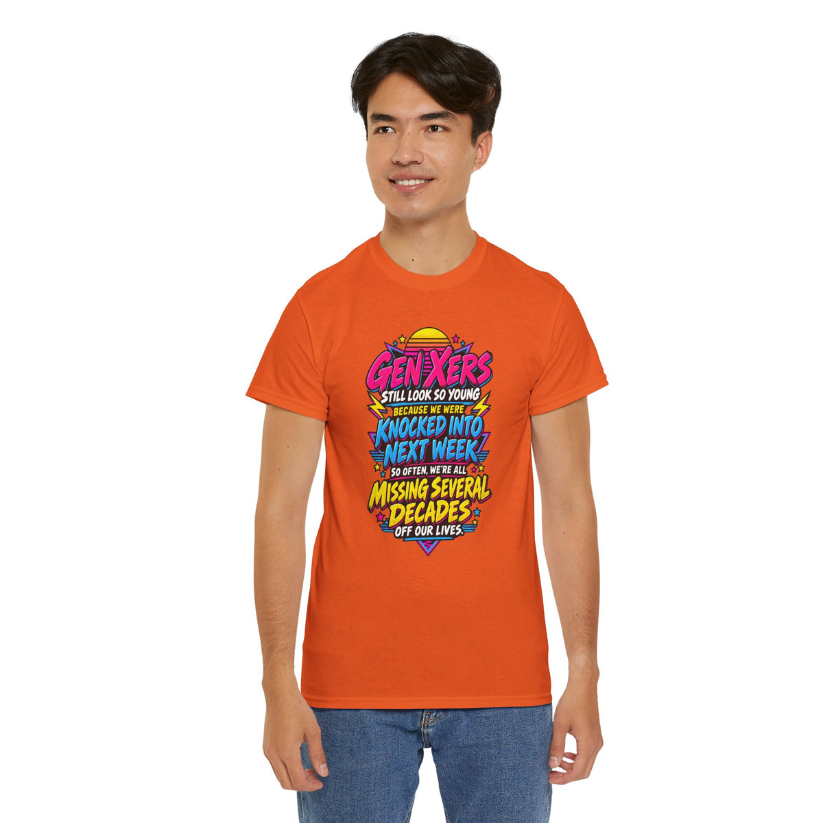 Gen Xers Retro Graphic Tee — “Still Look So Young… Missing Several Decades”