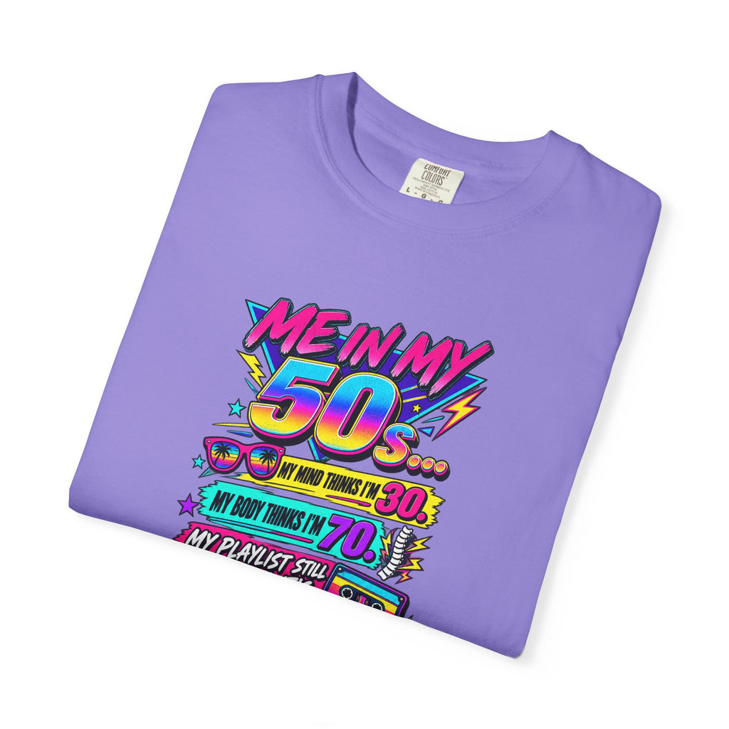 50th Birthday T-Shirt — "Me in My 50s... My Playlist Still Thinks It’s 1987" Retro Graphic Tee