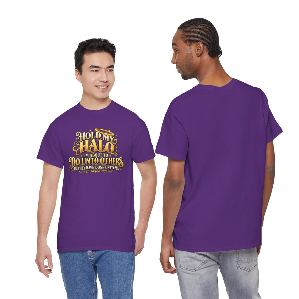 T-Shirt — "Hold My Halo I'm About To Do Unto Others" Vintage Faith Graphic Tee