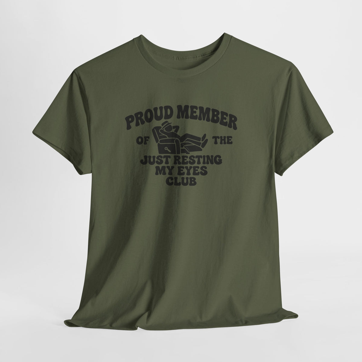 Resting My Eyes Club T-Shirt — "Proud Member of the Just Resting My Eyes Club" Graphic Tee