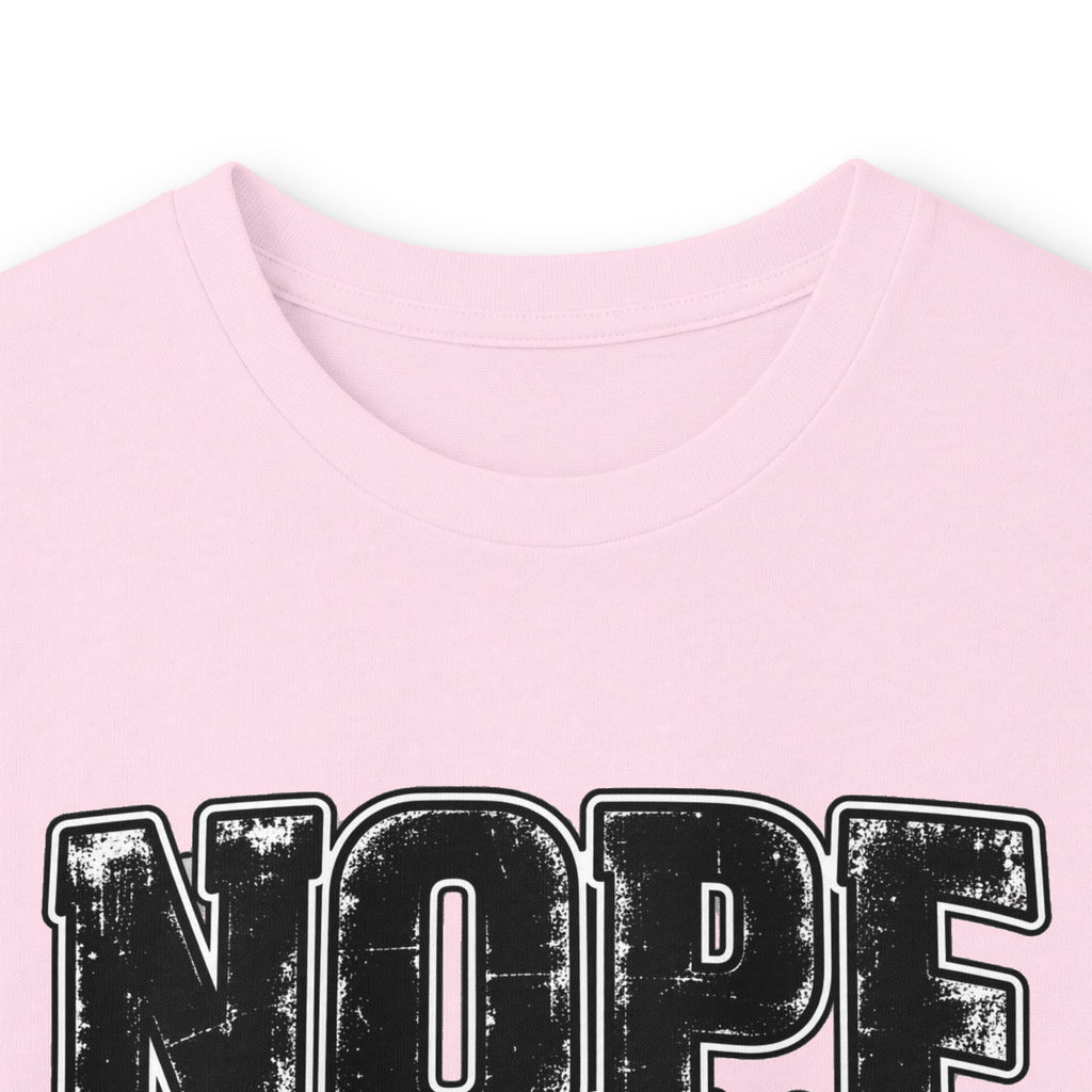 Nope Not Today Long Sleeve Tee — Funny Sarcastic Graphic Shirt