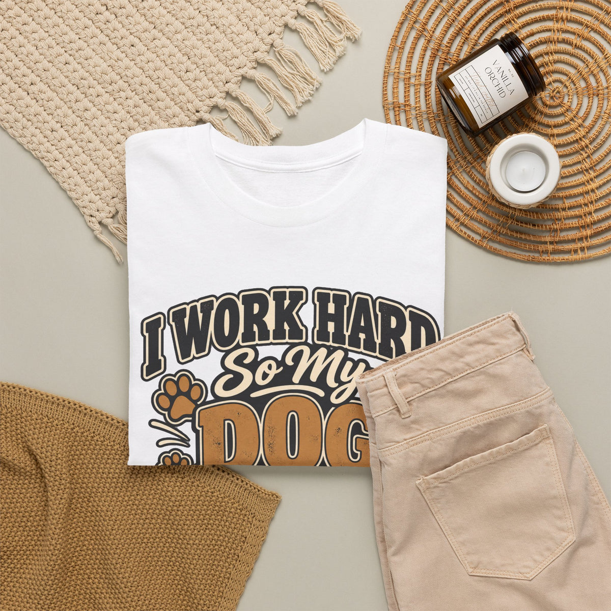 Dog Lover T‑Shirt — “I Work Hard So My Dog Can Have a Better Life”