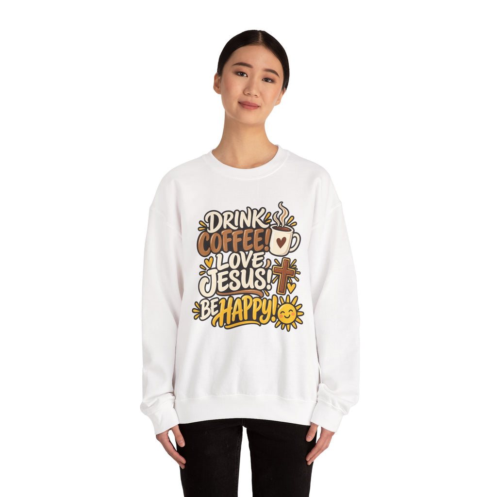 Coffee, Jesus & Be Happy Crewneck Sweatshirt