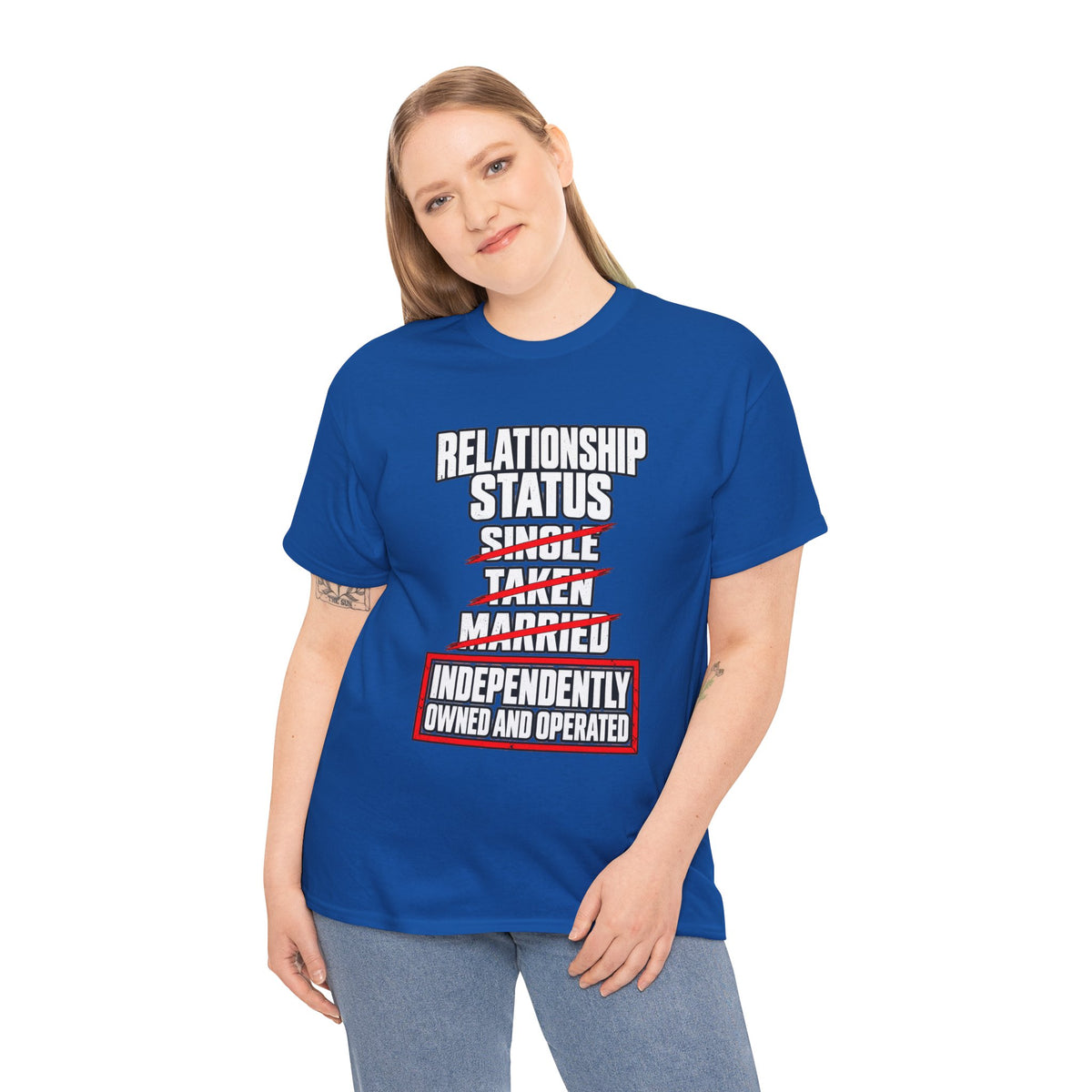 Independently Owned and Operated Relationship Status T-Shirt