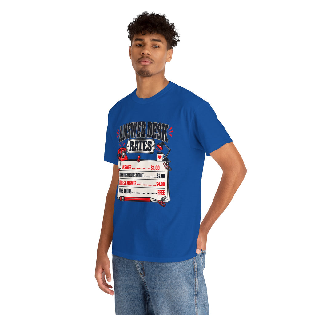 Answer Desk Rates T-Shirt — Funny Help Desk IT Support Tee ("Answer 1.00, Correct Answer 4.00")