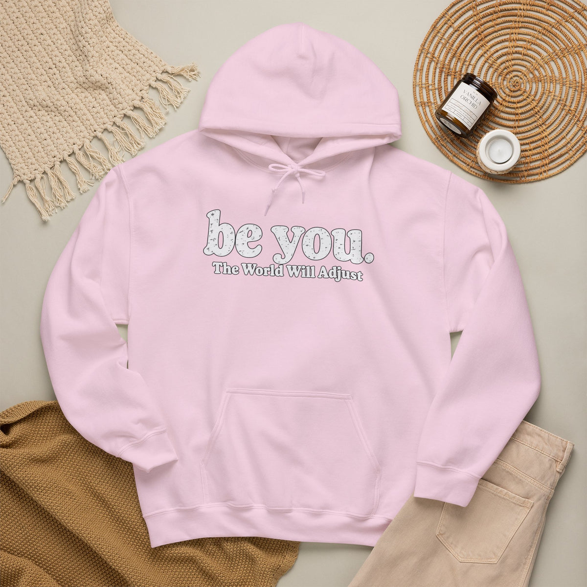 “Hey You, The World Will Adjust” Inspirational Hoodie