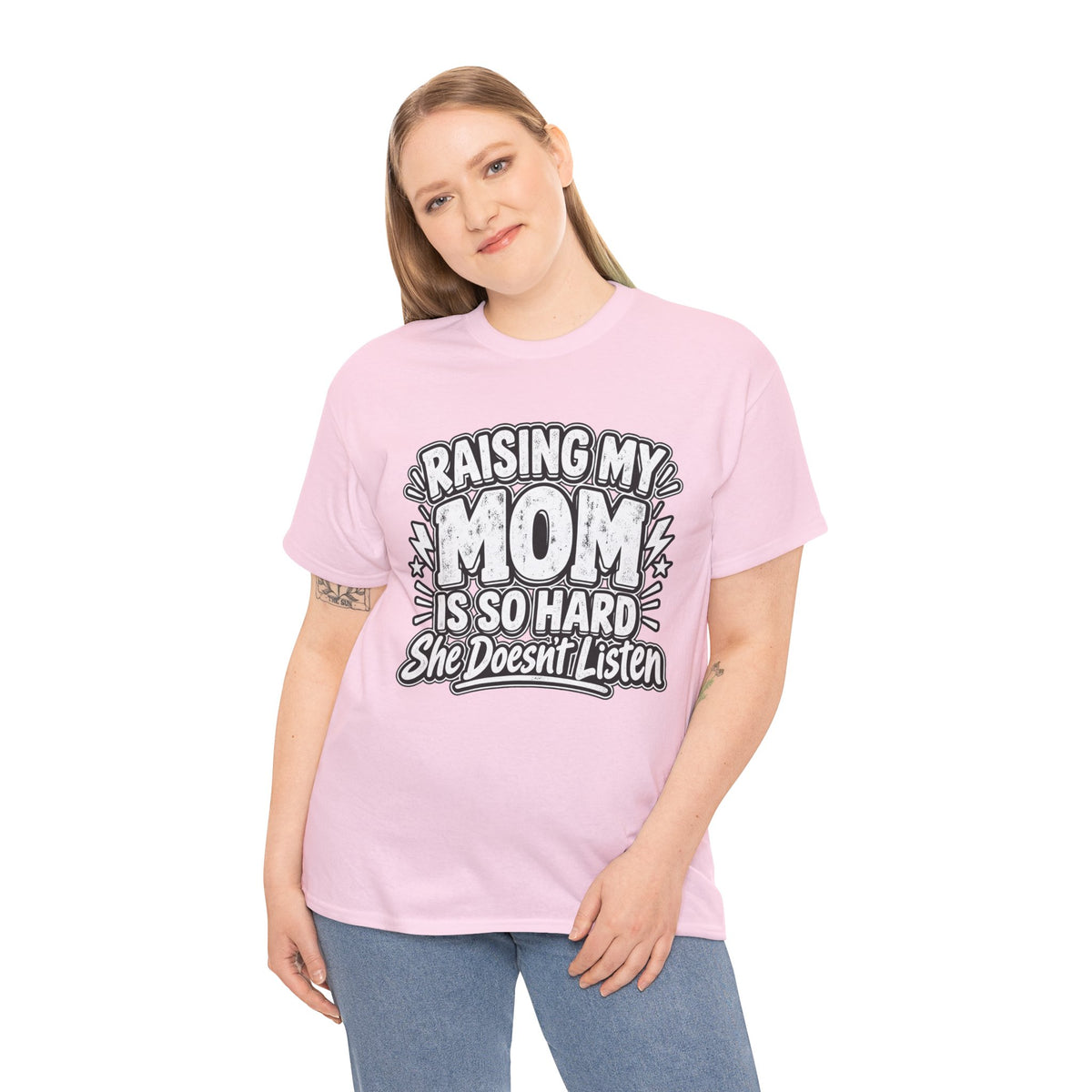 Raising My Mom Is So Hard Tee — Funny Mother-Son Humor Gift