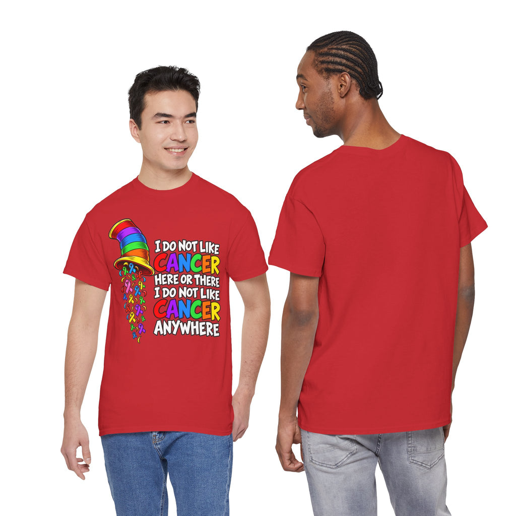 Cancer Awareness T-Shirt — “I Do Not Like Cancer Here or There” Rainbow Ribbon Tee