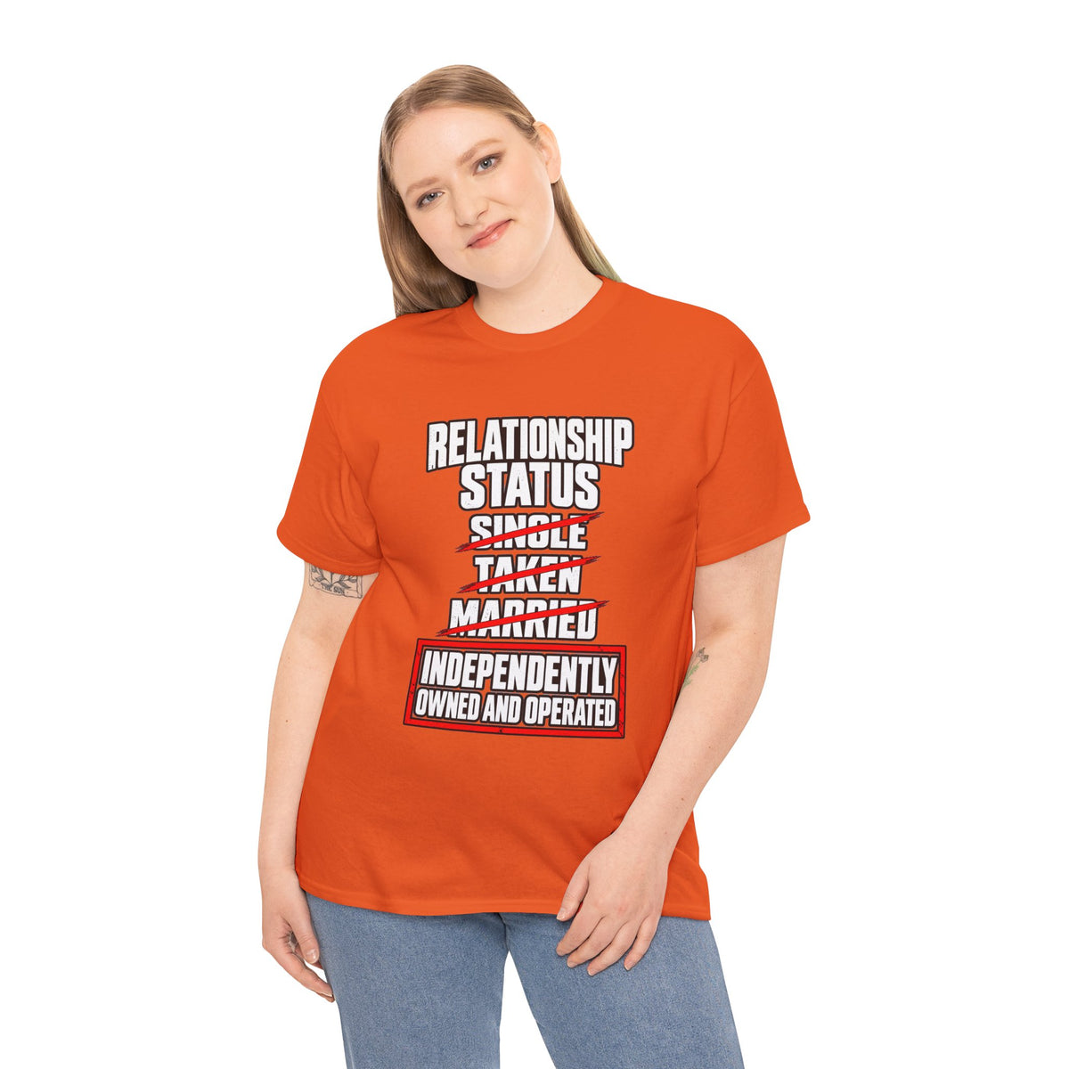 Independently Owned and Operated Relationship Status T-Shirt