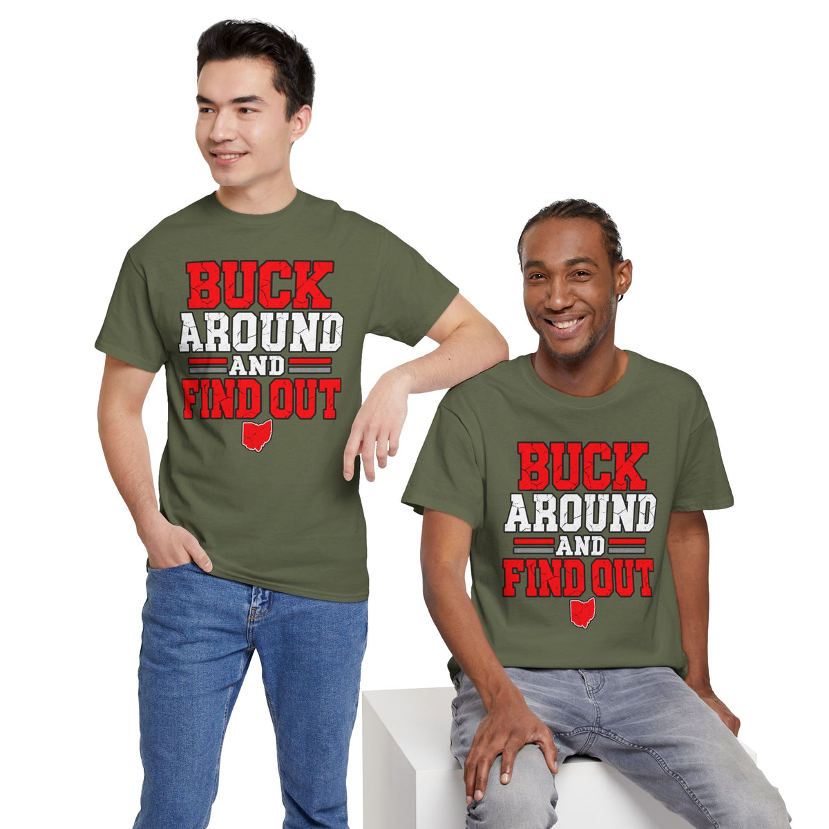 Buck Around and Find Out T‑Shirt — Funny Hunting / Ohio Pride Tee