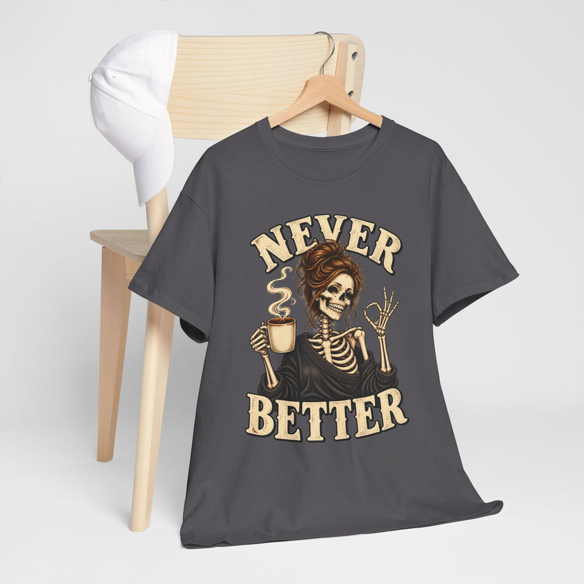 Never Better Skeleton Coffee Graphic Tee