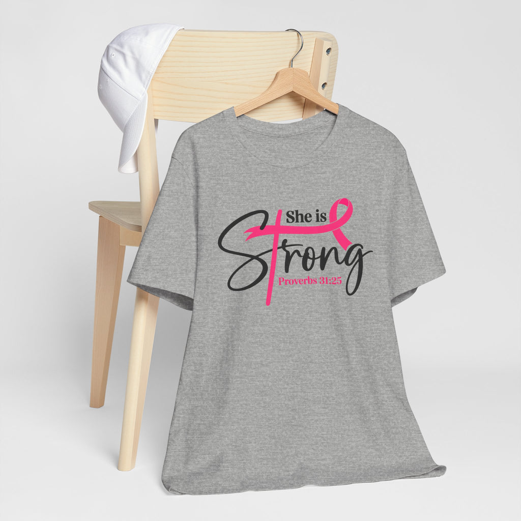 She Is Strong Breast Cancer Awareness Tee — "She is Strong" Proverbs 31:25