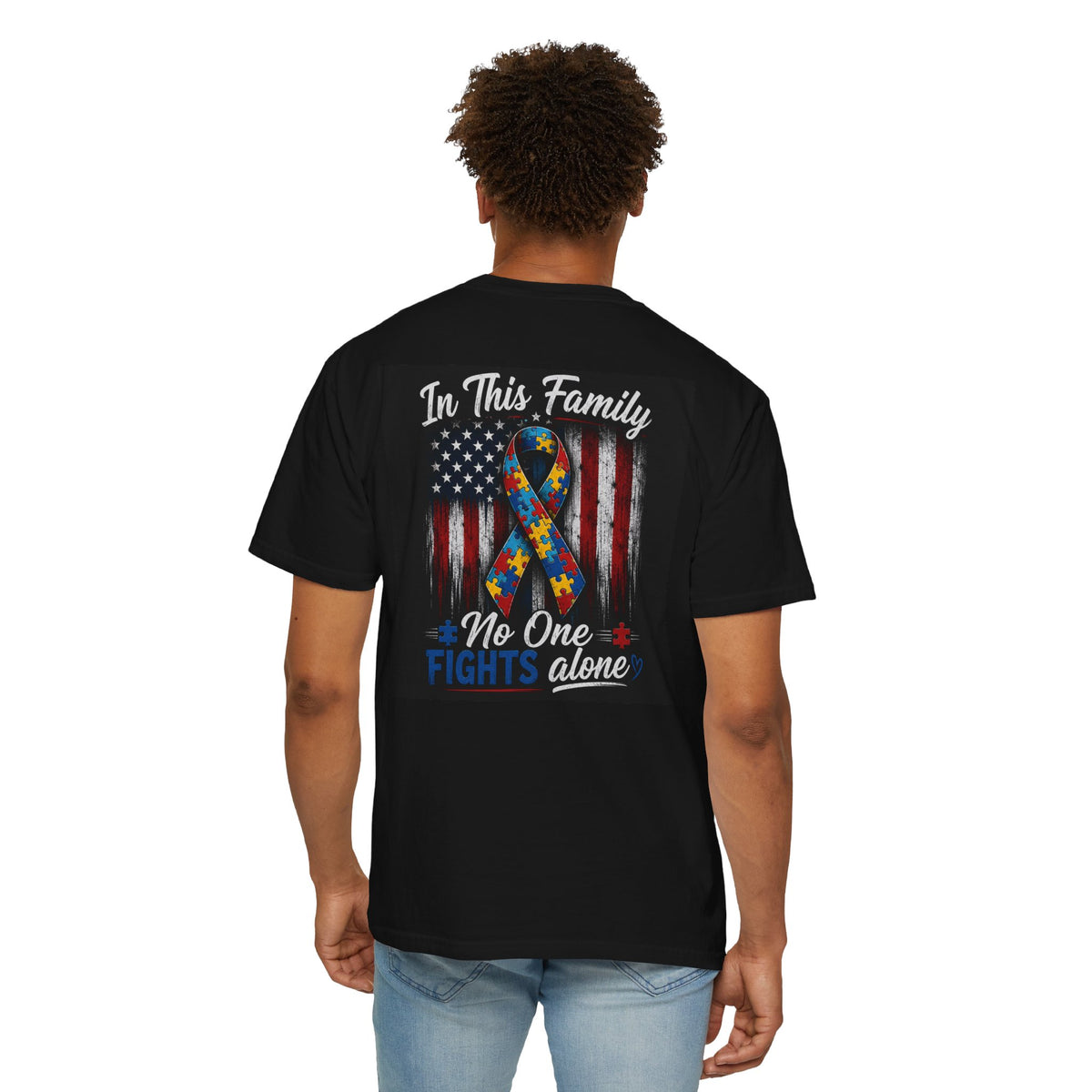 In This Family No One Fights Alone - Autism Awareness Unisex Garment-Dyed T-shirt