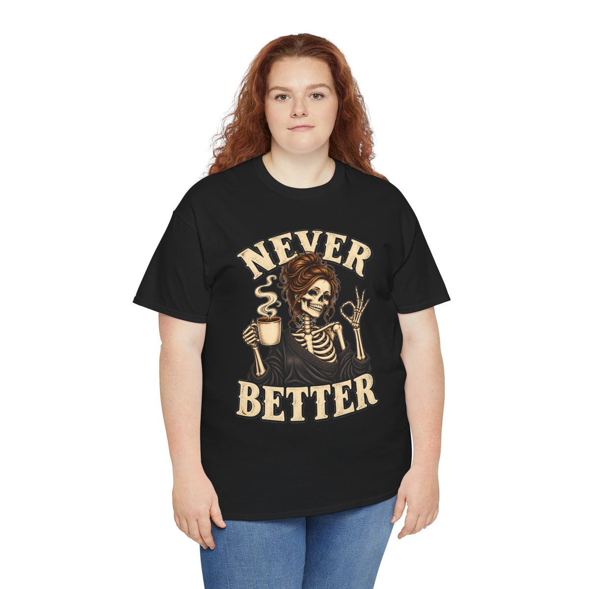 Never Better Skeleton Coffee Graphic Tee