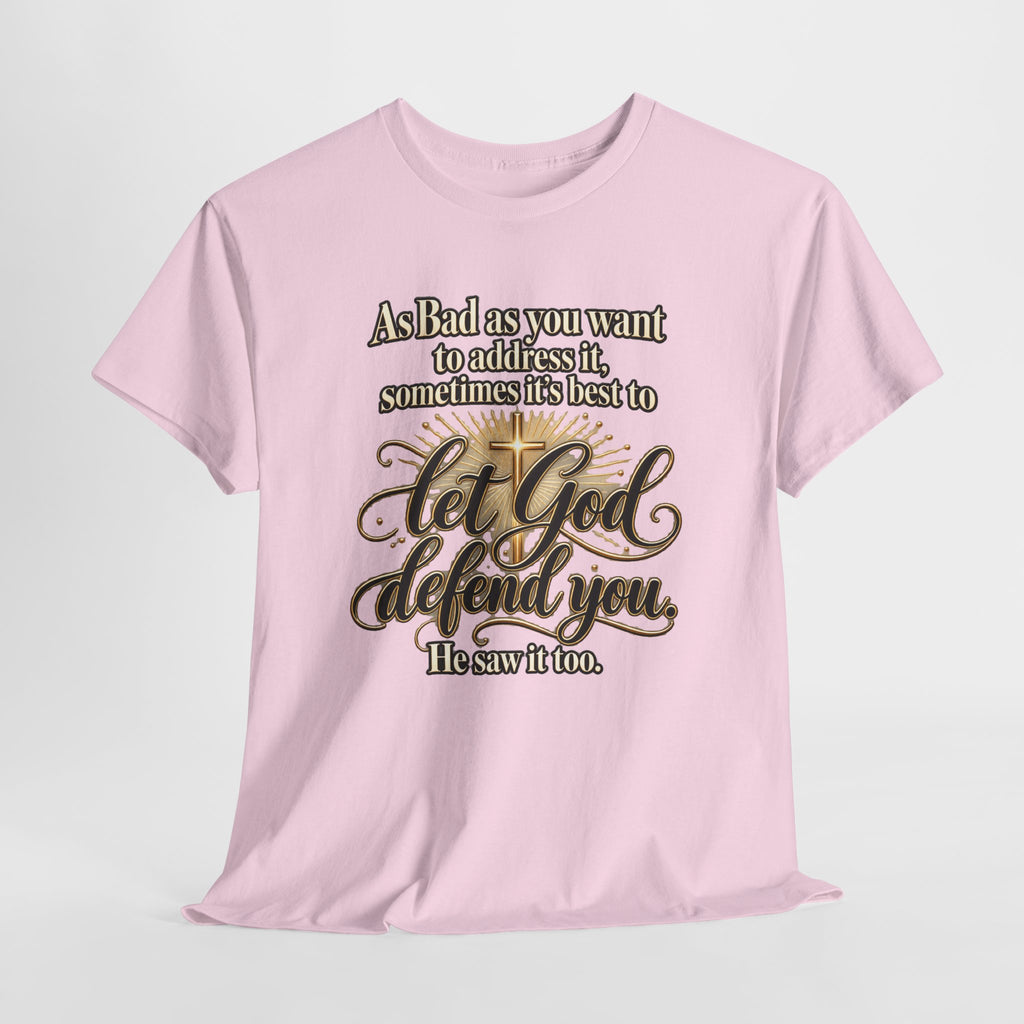 Let God Defend You Inspirational Christian T-Shirt