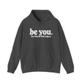 “Hey You, The World Will Adjust” Inspirational Hoodie