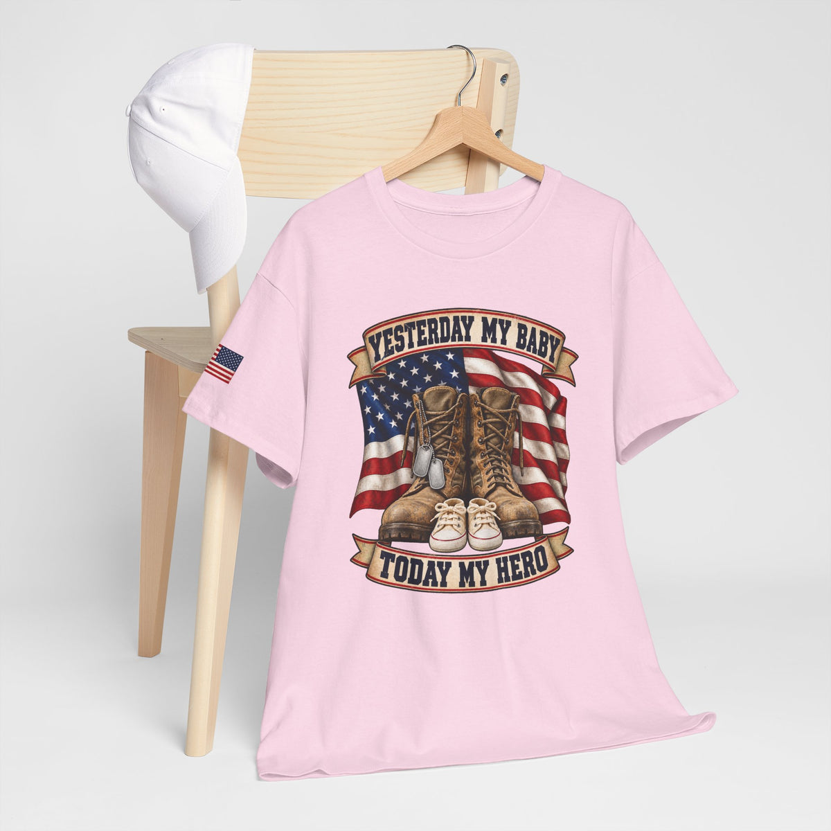 Yesterday My Baby, Today My Hero Military Tribute Tee